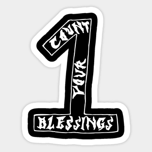 count your blessings Sticker